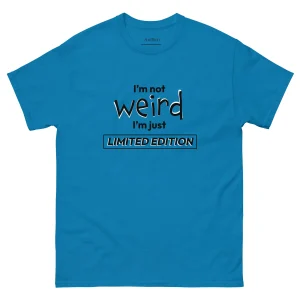 T-shirt - I'm not weird